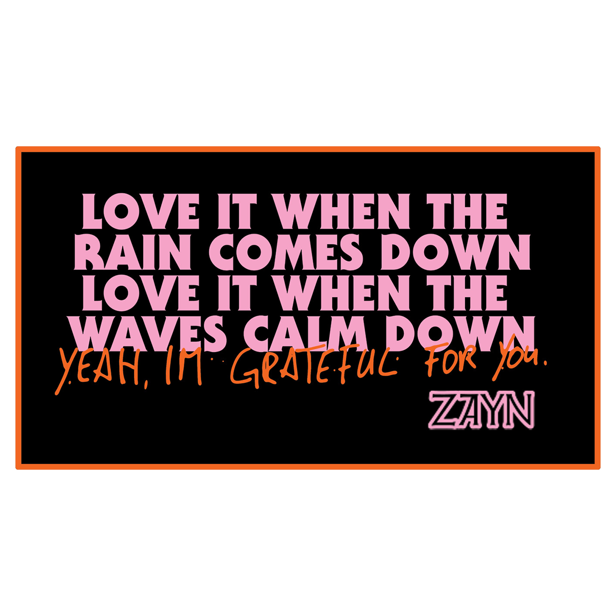 Zayn - Love It Magnet