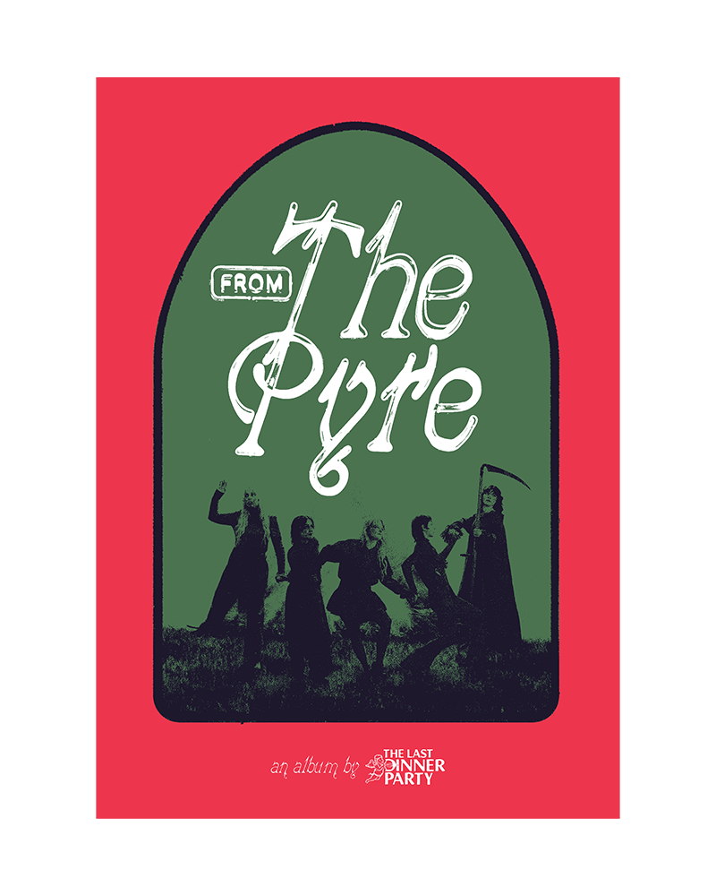 The Last Dinner Party - From The Pyre Poster
