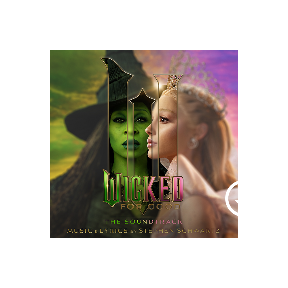 Wicked Movie Cast, Cynthia Erivo, Ariana Grande - Wicked: For Good - The Soundtrack Digital Album